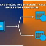 Insert and update two different table using single store procedure in Sql